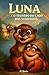 Luna e o Segredo do Lago do...