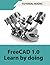 FreeCAD 1.0 Learn by Doing:...