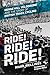 Ride! Ride! Ride! Ride! Rid...