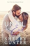 Until the End