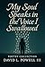 My Soul Speaks in the Voice I Swallowed by David L. Powell III