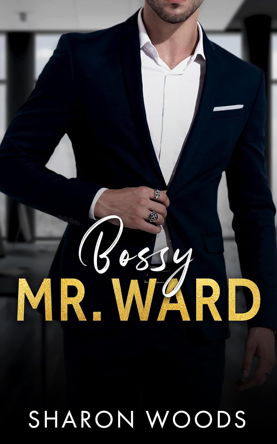 Bossy Mr. Ward (The Gentlemen, #2)