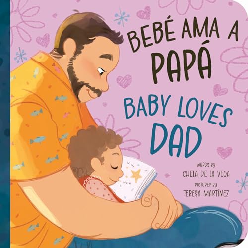 Bebé Ama a Papá / Baby Loves Dad: (Bebé Loves, 3)