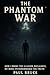 The Phantom War