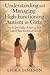 Understanding and Managing High-Functioning Autism in Girls by Liora Jameson
