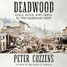 Deadwood: Gold, G...