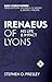 Irenaeus of Lyons: His Life...