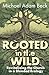 Rooted in the Wild: Revital...