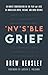 Invisible Grief: An Honest Conversation on the Pain and Loss of Unrealized Hopes, Dreams, and Good Desires