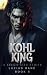 Kohl King: A King's Kiss Se...