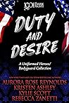 Duty and Desire: A Uniformed Heroes/Bodyguard Collection