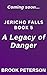 A Legacy of Danger by Brook Peterson