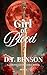 Girl of Blood by D.T. Benson