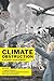 Climate Obstruction by J. Timmons Roberts