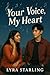 Your Voice, My Heart