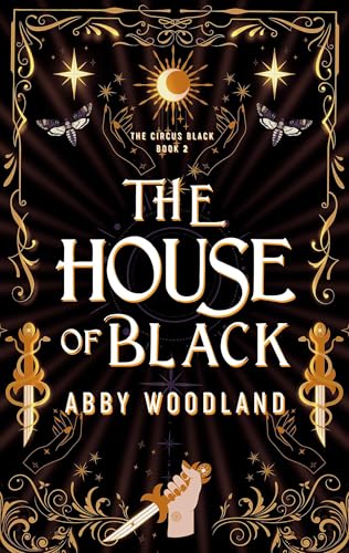 The House of Black: The Circus Black Book 2 (Kindle Edition)