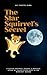 The Star Squirrel's Secret:...