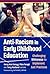 Anti-Racism in Early Childhood Education: Challenging Whiteness to Implement Just Practices (Early Childhood Education Series)