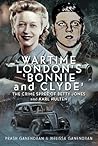 Wartime London's 'Bonnie and Clyde': The Crime Spree of Betty Jones and Karl Hulten