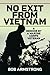 No Exit from Vietnam: A Mem...