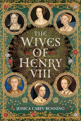 The Wives of Henry VIII: Rethinking the Stories Behind the Symbols (Hardcover)
