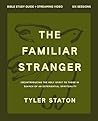 The Familiar Stra...