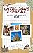 CATALOGNE ESPAGNE GUIDE DE ...