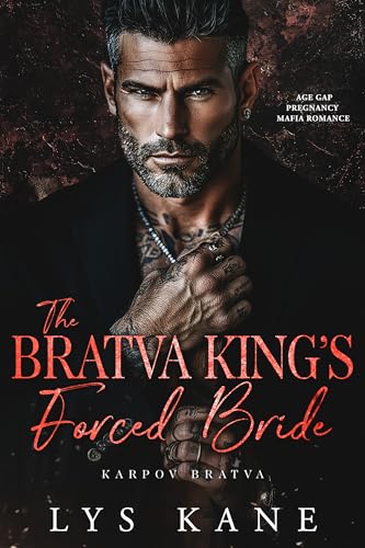The Bratva King’s Forced Bride (Karpov Bratva #1)