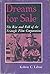 Dreams for Sale: The Rise a...