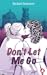 Don't Let Me Go