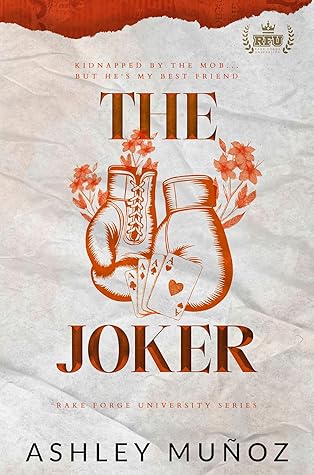 The Joker (Rake Forge University, #3)