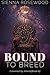 Bound to Breed by Sienna Rosewood