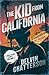 The KID from CALIFORNIA - Short Story Series - Volume 1 by Delvin Chatterson