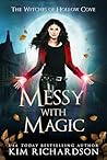 Messy with Magic