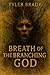 Breath of the Branching God