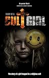 Diary of a Cult Girl by Crystal     Ball