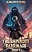 The Emperor's Dark Mage (Bo...