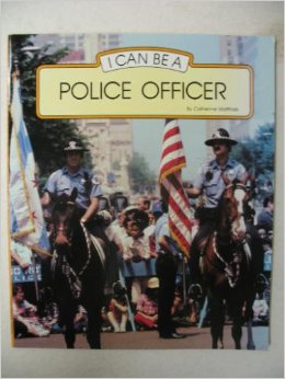 I Can Be a Police Officer