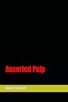 Assorted Pulp