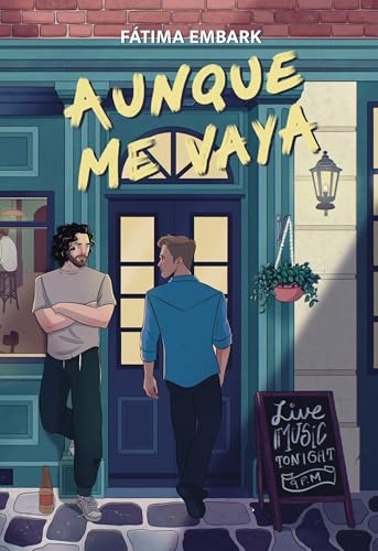 Aunque me vaya (Aunque me vaya #1)