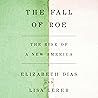 The Fall of Roe: ...