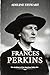 Frances Perkins: The Archit...