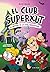 El Club Superxut 5 - El mis...