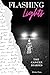Flashing Lights: The Cancer Diaries