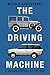 The Driving Machine: A Design History of the Car