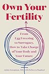Own Your Fertility by Jaime Knopman