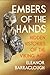 Embers of the Hands: Hidden Histories of the Viking Age
