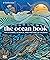 The Ocean Book: The Stories, Science, and History of Oceans (DK Nature Books)