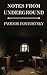Notes from Underground by Fyodor Dostoevsky