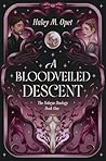 A Bloodveiled Descent (The Solwyn Duology, #1)